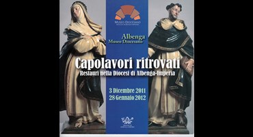 Capolavori ritrovati - Restauri nella Diocesi di Albenga-Imperia