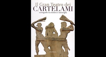 Il Gran Teatro dei Cartelami - Silvana Editoriale